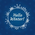 Hello winter banner with typography text and snowflakes background. Winter logo, badge or greeting card decor. Vector illustration Royalty Free Stock Photo